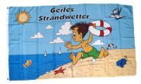 Fahne / Flagge Geiles Strandwetter 90 x 150 cm