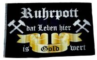 Fahne / Flagge Ruhrpott Das Leben hier ist Gold wert 90 x 150 cm